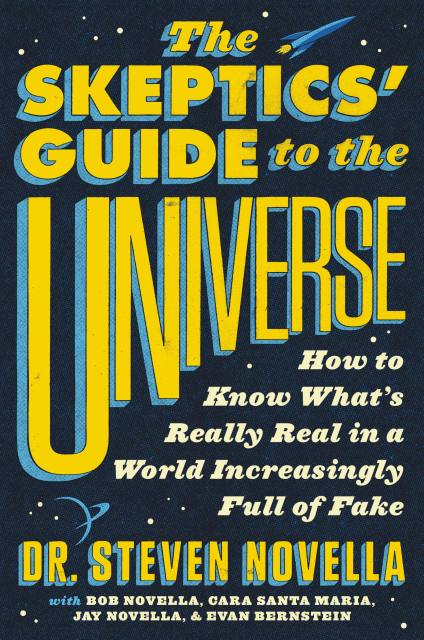 The Skeptics’ Guide to the Universe