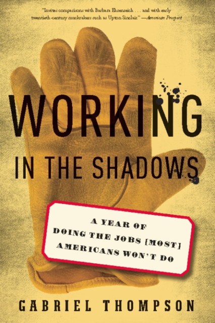 Working in the Shadows