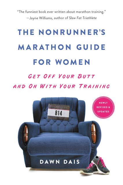 The Nonrunner’s Marathon Guide for Women