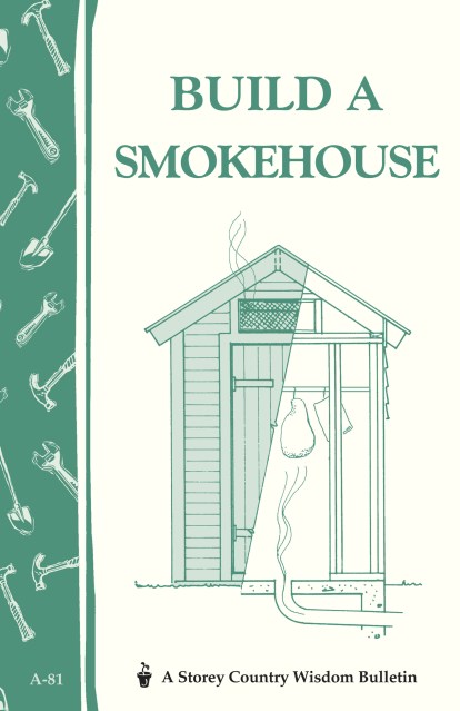 Build a Smokehouse