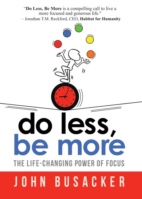 Do Less, Be More