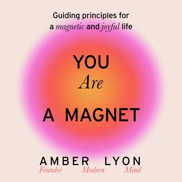 You Are a Magnet