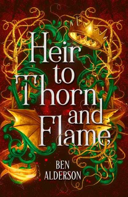 Heir to Thorn and Flame