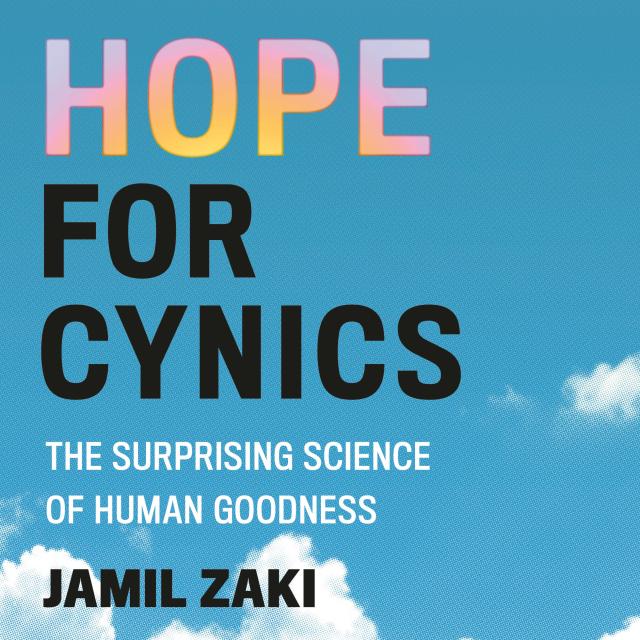 Hope for Cynics