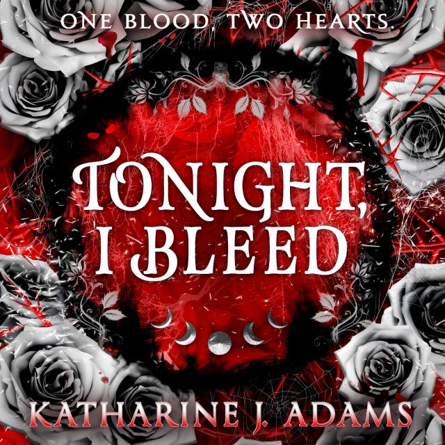 Tonight, I Bleed