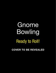 Gnome Bowling