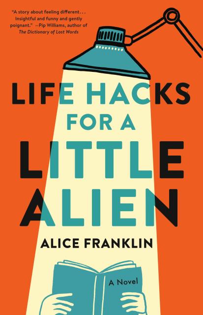 Life Hacks for a Little Alien