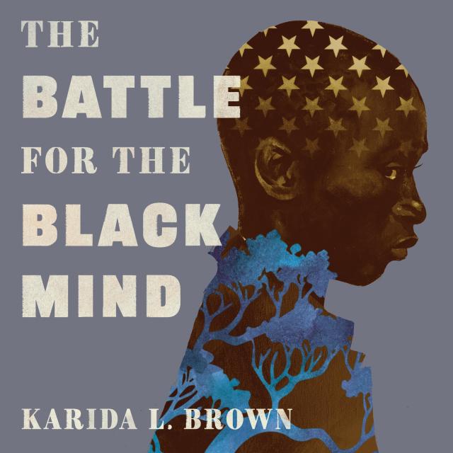 The Battle for the Black Mind