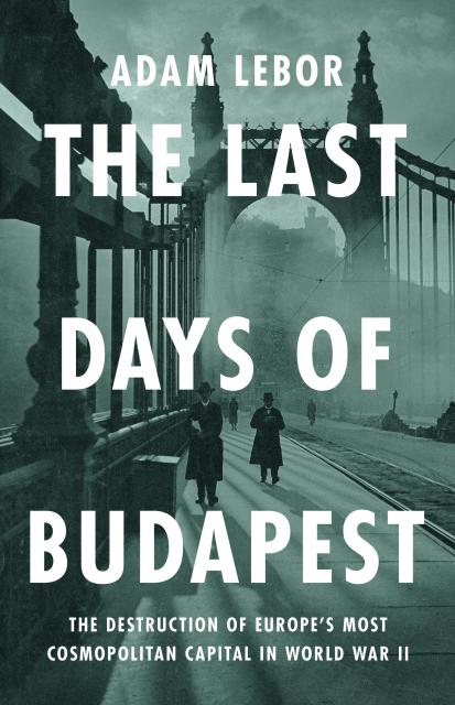 The Last Days of Budapest