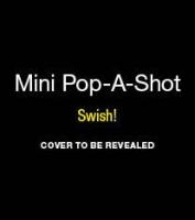 Mini Pop-A-Shot