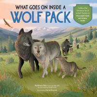 What Goes on inside a Wolf Pack?