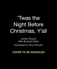 ‘Twas the Night Before Christmas, Y’all